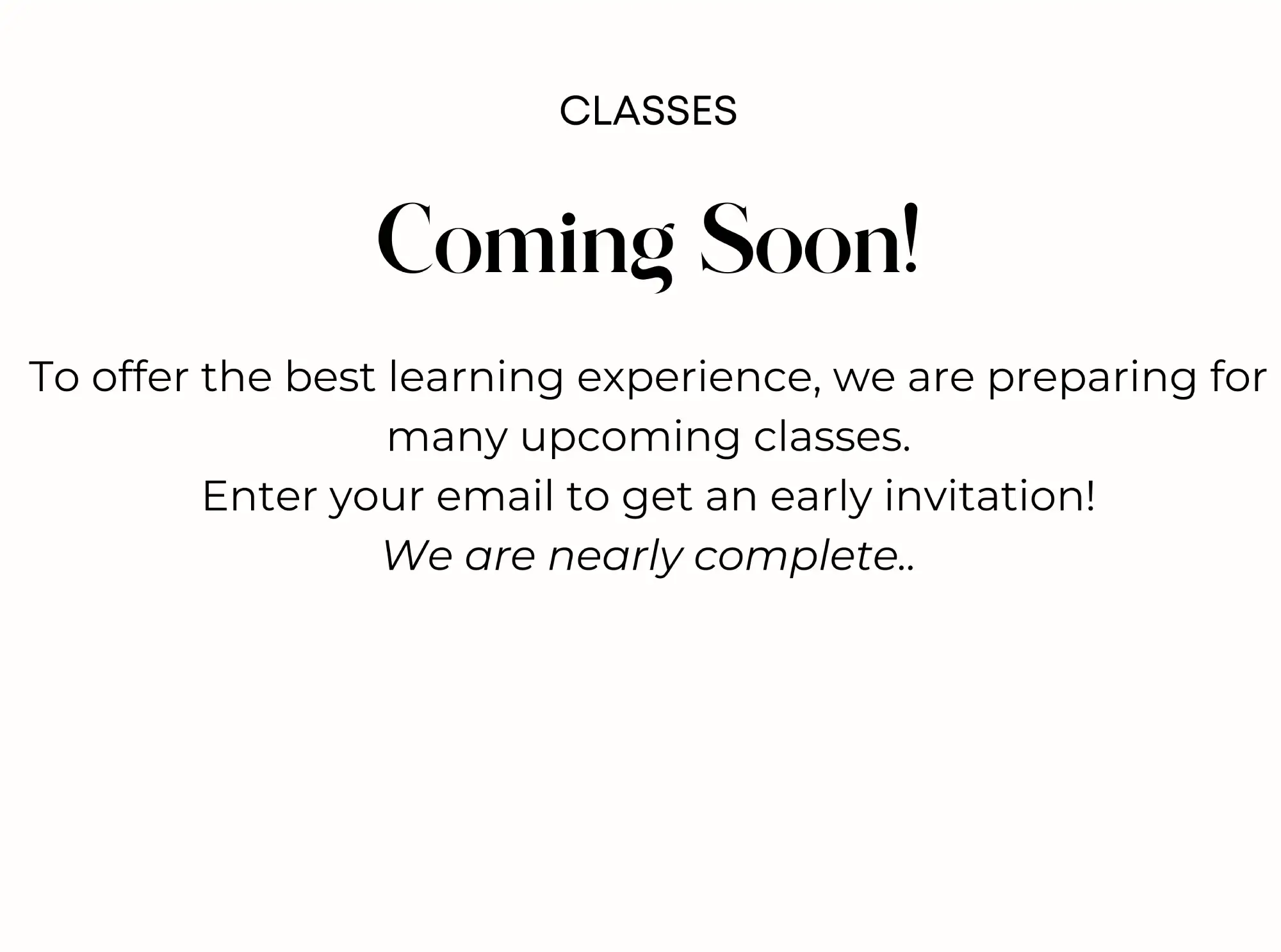 coming soon classes
