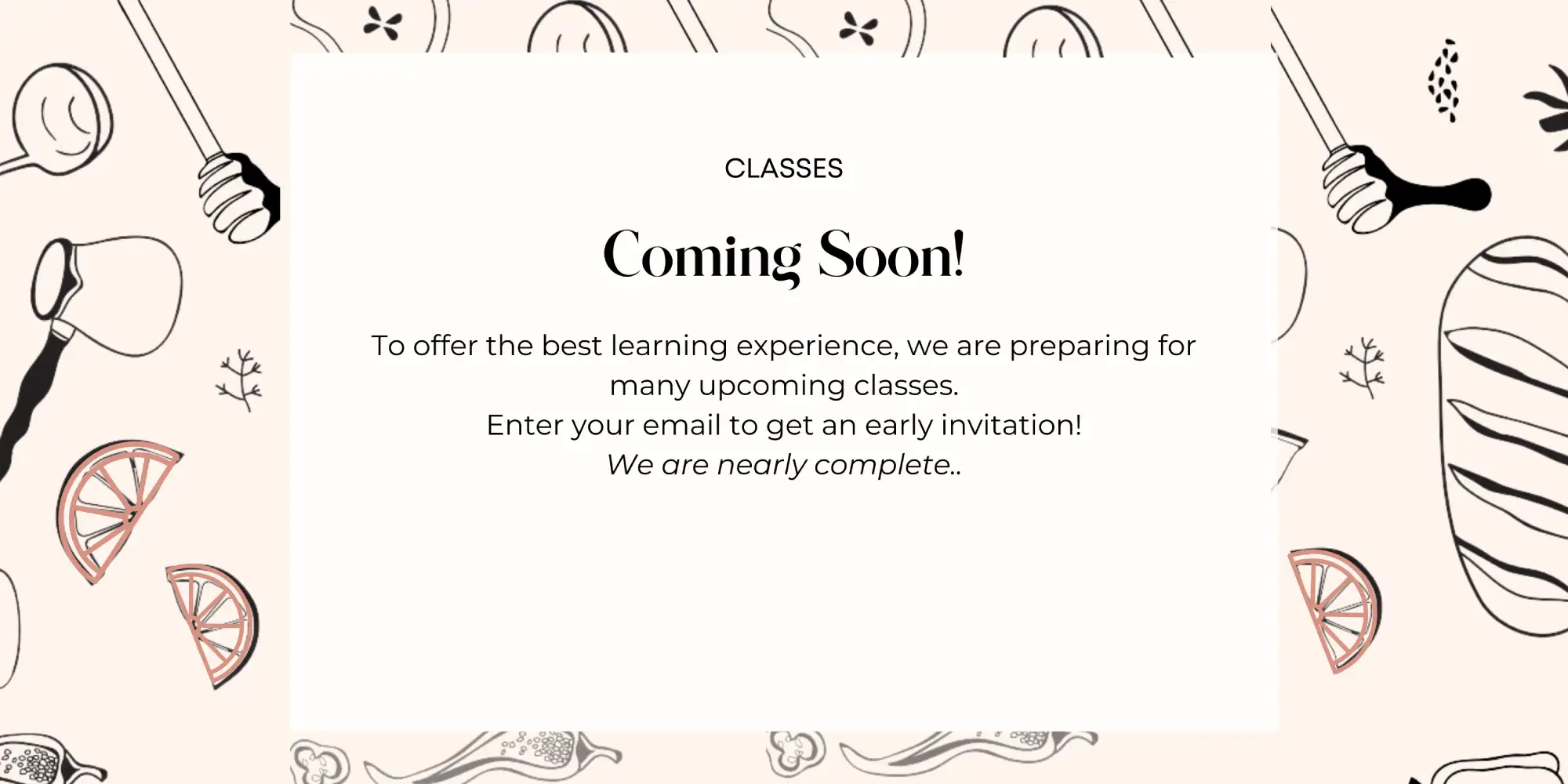 coming soon classes